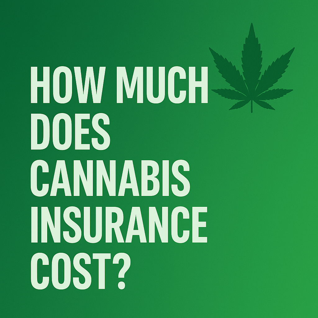 How much does cannabis insurance cost?